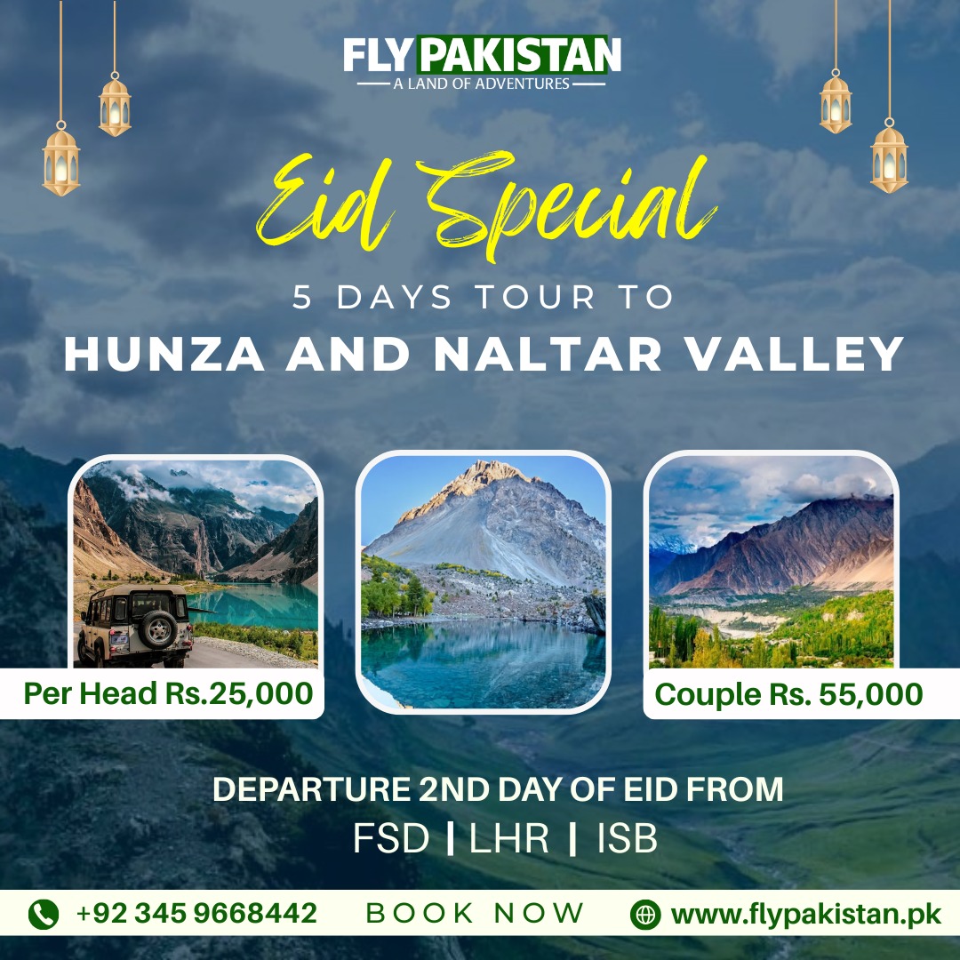 Book Deal Eid Ul Azha Special Tour For 5 Days Hunza Valley